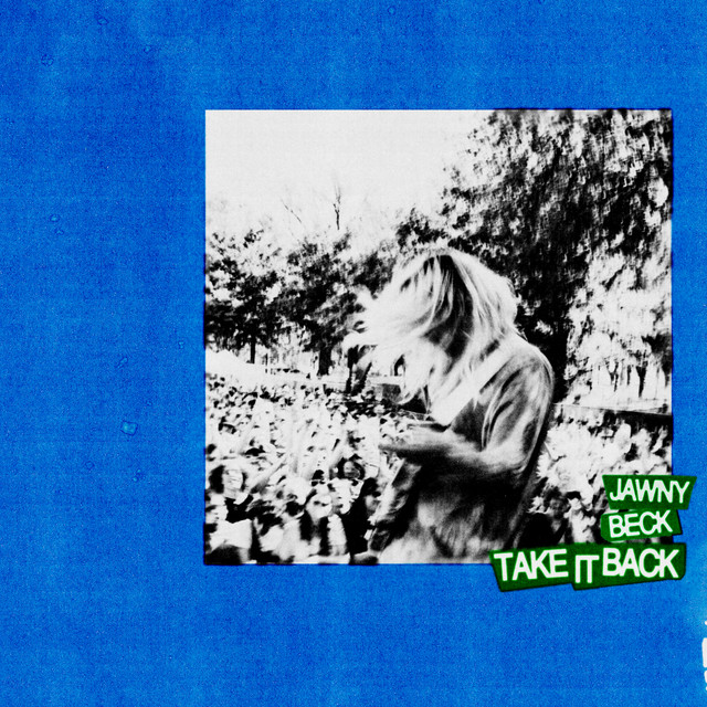 take it back ft. Beck